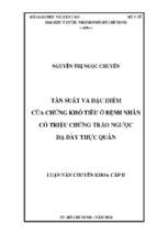 Tần suất và đặc điểm của chứng khó tiêu ở bệnh nhân có triệu chứng trào ngược dạ dày thực quản