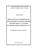 Difficulties encountered by the tenth graders in learning english listening skills at an upper secondary school in bien hoa city