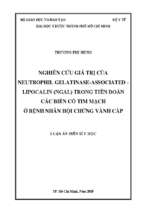 Nghiên cứu giá trị của neutrophil gelatinase associated   lipocalin (ngal) trong tiên đoán các biến cố tim mạch ở bệnh nhân hội chứng vành cấp (2)