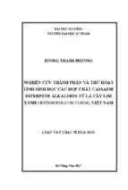 Nghiên cứu thành phần và thử hoạt tính sinh học các hợp chất cassaine diterpene alkaloids từ lá cây lim xanh erythrophleum fordii, việt nam.
