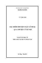 Đặc điểm truyện ngắn tô hoài qua chuyện cũ hà nội..