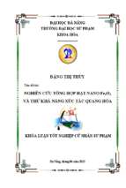 Nghiên cứu tổng hợp hạt nano fe2o3 và thử khả năng xúc tác quang hóa.