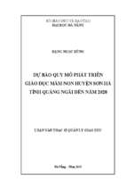 Dự báo quy mô phát triển giáo dục mầm non huyện sơn hà tỉnh quảng ngãi đến năm 2020...