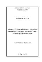 Nghiên cứu quy trình chiết tách, xác định hàm lượng axit hydroxycitric của vỏ quả bứa tai chua...