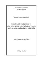 Nghiên cứu chiết tách và xác định thành phần hóa học trong một số dịch chiết cây nở ngày đất...