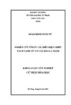 Nghiên cứu tối ưu các điều kiện chiết tách tanin từ vỏ cây keo lá tràm.
