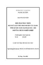 Biện pháp phát triển đội ngũ giáo viên thcs huyện tây giang tỉnh quảng nam giai đoạn 2013 2020 đáp ứng chuẩn nghề nghiệp.