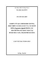Nghiên cứu quá trình sinh trưởng, phát triển và năng suất của cây mướp rồng (lagenaria vulgaris) trong các môi trường đất khác nhau tại huyện hòa vang, thành phố đà nẵng..