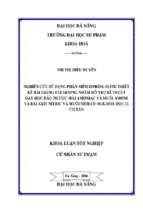 Nghiên cứu sử dụng phần mềm ispring suite thiết kế bài giảng e learning nhằm hỗ trợ kĩ thuật dạy học đảo ngược (bài amoniac và muối amoni và bài axit nitric và muối nitrat)