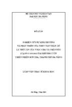 Nghiên cứu sự sinh trưởng và phát triển của thực vật thân gỗ là thức ăn của voọc chà vá chân nâu (pyganthrix nemaeus) tại khu bảo tồn thiên nhiên sơn trà, thành phố đà nẵng..