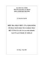 Điều tra nhận thức của cộng đồng về hoạt động bảo vệ và khai thác bền vững cua đá (gecarcoidea lalandii) tại cù lao chàm , tp. hội an..