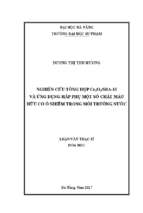Nghiên cứu tổng hợp cr2o3sba 15 và ứng dụng hấp phụ một số chất màu hữu cơ ô nhiễm trong môi trường nước.