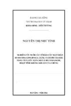 Nghiên cứu nuôi cấy tế bào cây mật nhân (eurycoma longifolia jack) và đánh giá khả năng tích lũy hợp chất eurycomanone, hoạt tính kháng khuẩn của chúng.