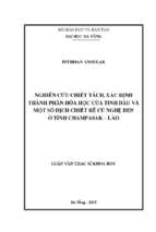 Nghiên cứu chiết tách, xác định thành phần hóa học của tinh dầu và một số dịch chiết rễ củ nghệ đen ở tỉnh champasak   lào..