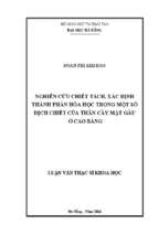 Nghiên cứu chiết tách, xác định thành phần hóa học trong một số dịch chiết của thân cây mật gấu ở cao bằng..