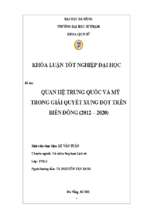 Quan hệ trung quốc và mỹ trong giải quyết xung đột trên biển đông (2012 – 2020)