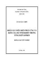 Khảo sát điều kiện phản ứng và kiểm tra độ tinh khiết trong tổng hợp aspirin.
