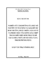 Nghiên cứu ảnh hưởng của một số nguyên tố vi lượng và cacl2 đến sự sinh trưởng, phát triển, năng suất và phẩm chất của giống lúa ch207 trong điều kiện sinh thái vụ hè tại xã hòa nhơn