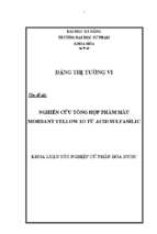 Nghiên cứu tổng hợp phẩm màu mordant yellow 10 từ acid sulfanilic.