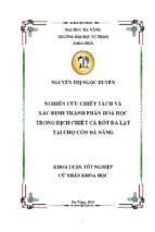 Nghiên cứu chiết tách và xác định thành phần hóa học trong dịch chiết cà rốt đà lạt tại chợ cồn đà nẵng.