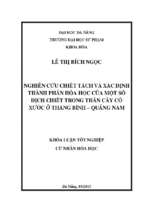 Nghiên cứu chiết tách và xác định thành phần hóa học của một số dịch chiết trong thân cây cỏ xước ở thăng bình   quảng nam.