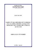 Nghiên cứu đặc điểm phân bố và sinh học của các chủng nấm mốc gây hại công trình kiến trúc tại khu phố cổ hội an, quảng nam.