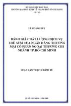 Đánh giá chất lượng dịch vụ thẻ atm của ngân hàng thương mại cổ phần ngoại thương chi nhánh tp. hồ chí minh.