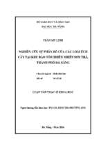 Nghiên cứu sự phân bố của các loài ếch cây tại khu bảo tồn thiên nhiên sơn trà, thành phố đà nẵng.......