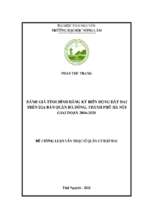 Đánh giá tình hình đăng ký biến động đất đai trên địa bàn quận hà đông, thành phố hà nội giai đoạn 2016 2020