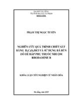 Nghiên cứu quá trình chiết sắt bằng h2c2o4hcl và sử dụng bã bùn đỏ để hấp thụ thuốc nhuộm rhodamine b.
