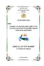 Nghiên cứu phương pháp chiết tách cao màu annatto từ hạt điều nhuộm bằng dung dịch kiềm.