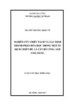 Nghiên cứu chiết tách và xác định thành phần hóa học trong một số dịch chiết rễ, lá cây bồ công anh ở đà nẵng.
