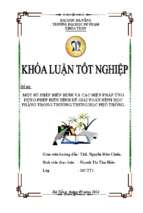 Một số phép biến hình và các biện pháp ứng dụng phép biến hình để giải toán hình học phẳng trong trường trung học phổ thông.