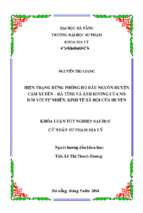 Hiện trạng rừng phòng hộ đầu nguồn huyện cẩm xuyên – hà tĩnh và ảnh hưởng của nó đối với tự nhiên, kinh tế xã hội của huyện.