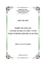 Nghiên cứu năng lực cảm thụ âm nhạc của trẻ 5 6 tuổi ở một số trường mầm non, tp. đà nẵng.