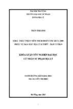 Khai thác phần mềm microsoft encarta 2009 phục vụ dạy học địa lí 10 thpt   ban cơ bản.