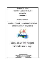 Nghiên cứu chế tạo vật liệu hấp phụ chitosanthan hoạt tính.