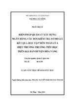 Biện pháp quản lý xây dựng ngân hàng câu hỏi kiểm tra đánh giá kết quả học tập môn toán của hiệu trưởng trường tiểu học trên địa bàn huyện hòa vang thành phố đà nẵng..