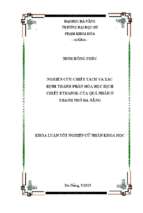 Nghiên cứu chiết tách và xác định thành phần hóa học dịch chiết ethanol của quả nhàu ở thành phố đà nẵng.