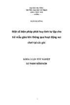 Một số biện pháp phát huy tính tự lập cho trẻ mẫu giáo lớn thông qua hoạt động vui chơi tại các góc.