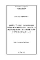 Nghiên cứu chiết tách, xác định thành phần hóa học của tinh dầu và một số dịch chiết rễ củ nghệ trắng ở tỉnh champasak – lào.