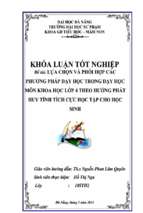 Lựa chọn và phối hợp các phương pháp dạy học trong dạy học môn khoa học lớp 4 theo hướng phát huy tính tích cực học tập cho học sinh.