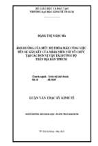 Ảnh hưởng của mức độ thỏa mãn công việc đến sự gắn kết của nhân viên với tổ chức tại các đơn vị vận tải đường bộ trên địa bàn tp. hồ chí minh