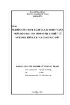 Nghiên cứu chiết tách và xác định thành phần hóa học của một số dịch chiết từ metanol thân, lá cây cam thảo dây.