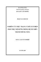 Nghiên cứu thực trạng và đề xuất biện pháp phục hồi rừng phòng hộ ven biển thành phố đà nẵng.