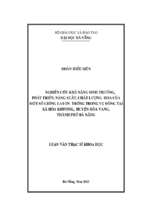 Nghiên cứu khả năng sinh trưởng, phát triển, năng suất, chất lượng hoa của một số giống layơn trồng trong vụ đông tại xã hòa khương, huyện hòa vang, thành phố đà nẵng..