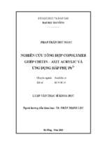 Nghiên cứu tổng hợp copolymer ghép chitin   axit acrylic và ứng dụng hấp phụ pb2+..