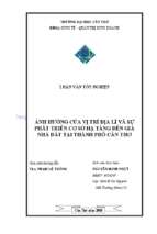 Ảnh hưởng của vị trí địa lí và sự phát triển cơ sở hạ tầng đến giá nhà đất tại thành phố cần thơ
