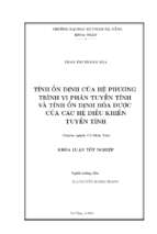 Tính ổn định của hệ phương trình vi phân tuyến tính và tính ổn định hóa được của các hệ điều khiển tuyến tính.