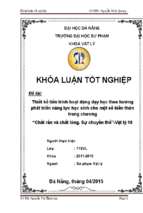 Thiết kế tiến trình hoạt động dạy học theo hướng phát triển năng lực học sinh cho một số kiến thức trong chương chất rắn và chất lỏng. sự chuyển thể   vật lý 10.